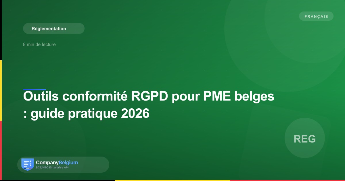 Outils conformité RGPD pour PME belges : guide pratique 2026